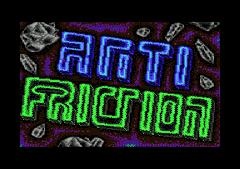 Anti Friction