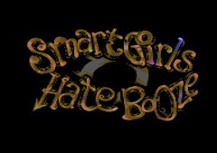 Smart Girls Hate Booze