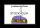 Postcards From Stockholm
