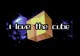 I Love The Cube 85 Percent